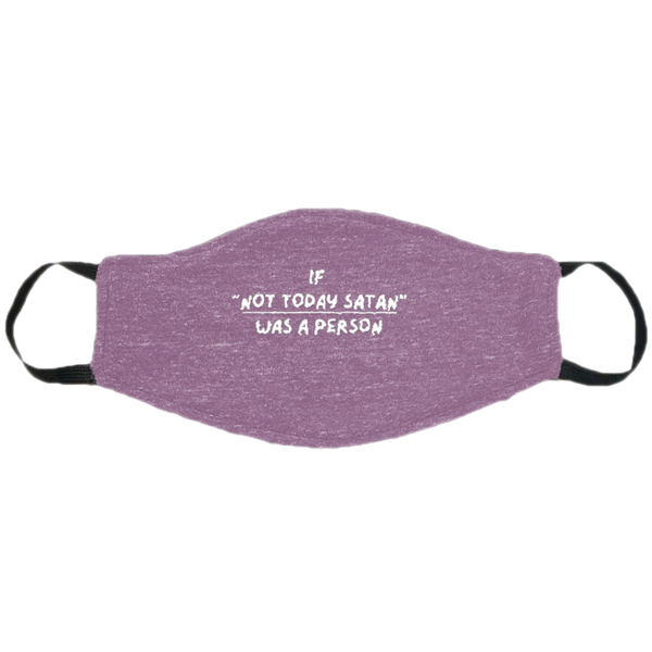 Not Today Mask