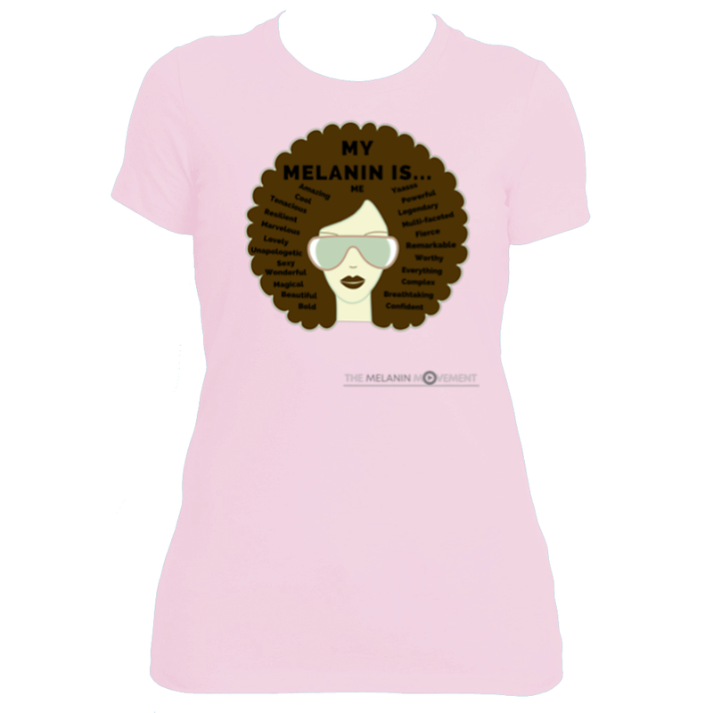 MY MELANIN IS ME Statement Tee