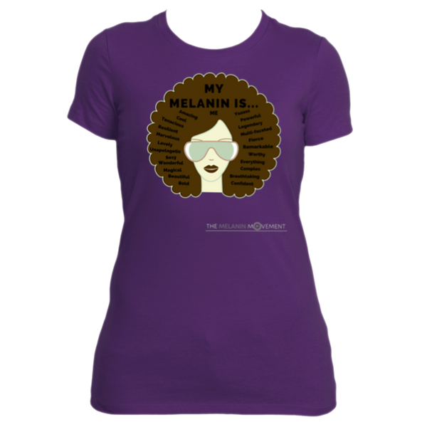 MY MELANIN IS ME Statement Tee