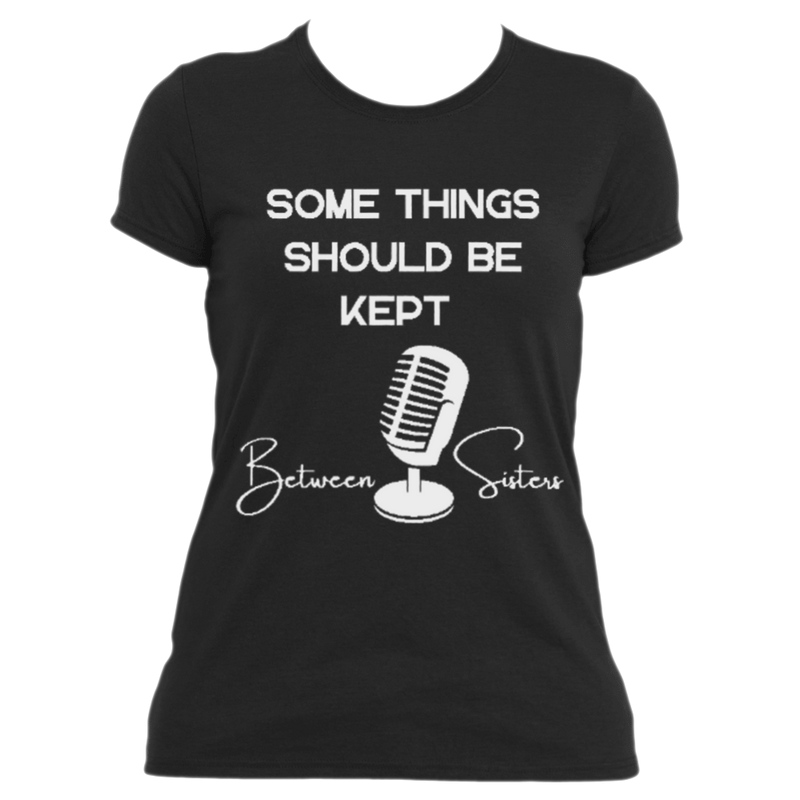 Keep It Between Sisters! From your favorite show!