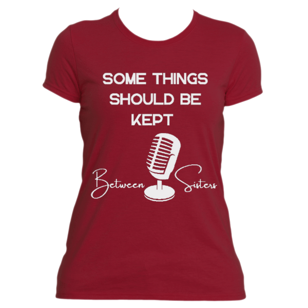 Keep It Between Sisters! From your favorite show!