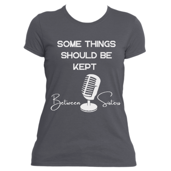 Keep It Between Sisters! From your favorite show!