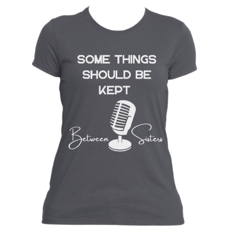 Keep It Between Sisters! From your favorite show!