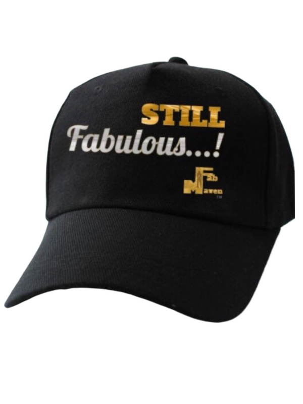 The "Still Fabulous" Logo Baseball Cap