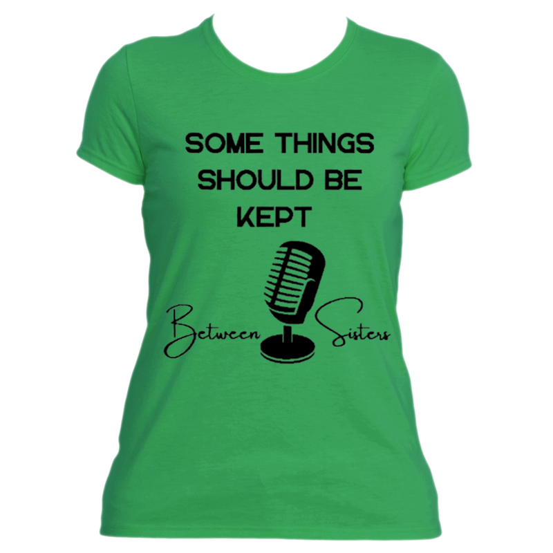 Keep It Between Sisters! From your favorite show!
